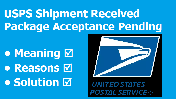 USPS Shipment Received Package Acceptance Pending